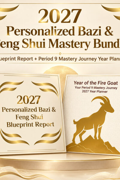 2027 Personalized Bazi and Feng Shui Mastery Bundle